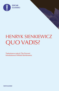 Sienkiewicz Henryk: Quo vadis? – Ugo Mursia Editore